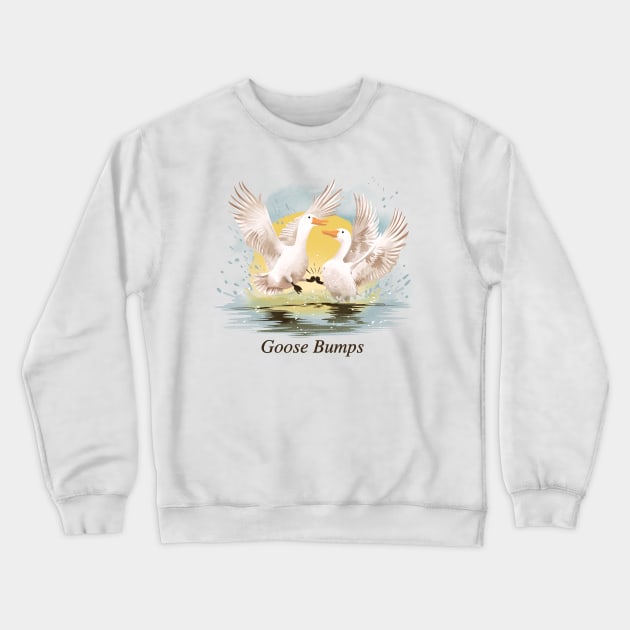 Goose Bumps Crewneck Sweatshirt by DANDINGEROZZ